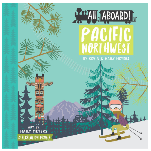 All Aboard Pacific Northwest Board Book-Pumpkin Pie Kids Canada