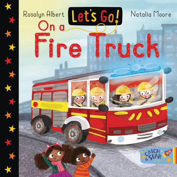 Let's Go! On a Fire Truck Board Book-9781913639815-Pumpkin Pie Kids Canada