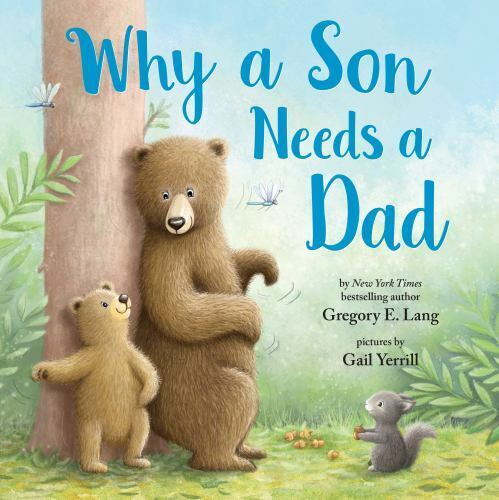 Why a Son Needs a Dad Book-9781728235875-Pumpkin Pie Kids Canada
