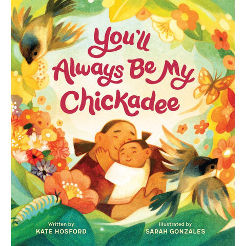 You'll Always Be My Chickadee Book-9781797214375-Pumpkin Pie Kids Canada